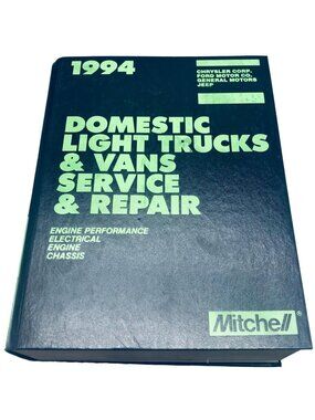 Mitchell domestic light trucks & vans service & repair 1994  hardcover READ